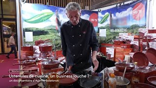 Ustensiles de cuisine, un business louche ? mardi 27 mai 2025 sur France 5