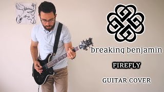 Breaking Benjamin - Firefly (Guitar Cover)
