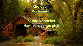 Sapno ke sheher - Ahsaas - Full Karaoke Scrolling Lyrics