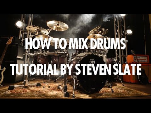 Slate Digital Drum Mixing Tutorial: How to Mix Drums and get HUGE Drum Sounds!