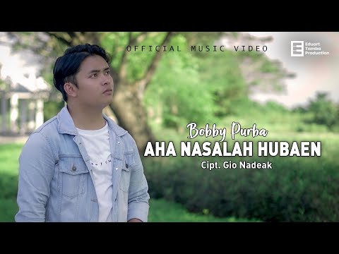 Bobby Purba - Aha Nasalah Hubahen ( Official Music Video )