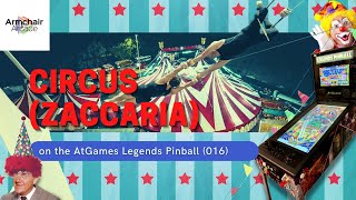 Circus (Zaccaria) on the AtGames Legends Pinball (016) - Gameplay