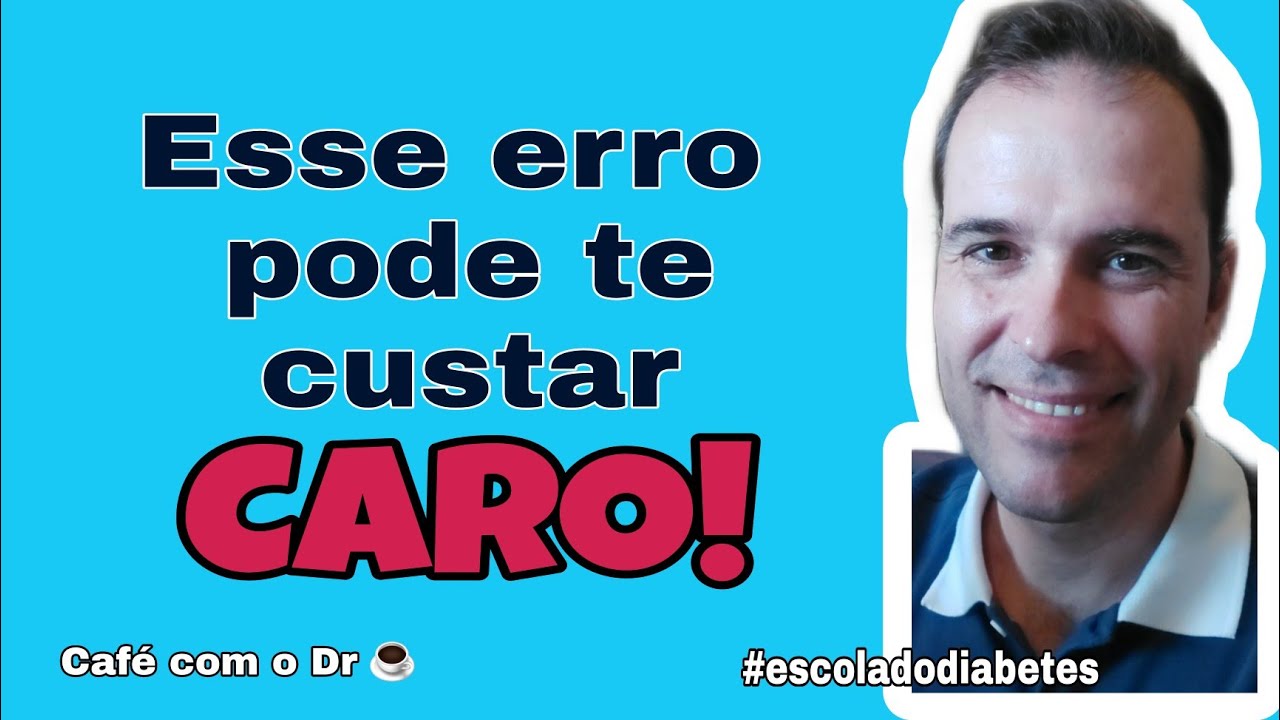 Um dos maiores erros que um diabético pode cometer - Café com o Dr ☕️