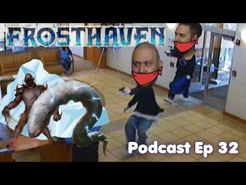 FROSTHAVEN - Ep 32(SC45): Botched Robbery