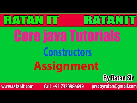 Core Java Tutorials Constructor Assignment By Ratan Sir
