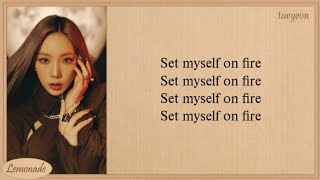 TAEYEON Set Myself On Fire Easy Lyrics
