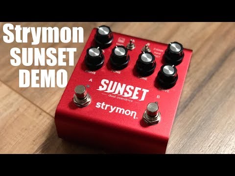 Strymon Sunset Demo