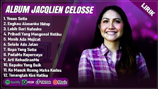 Download lagu YESUS SETIA - JACQLIEN CELOSSE FULL ALBUM (LIRIK) ENGKAU ALASANKU HIDUP || LAGU ROHANI TERBARU 2025 mp3 Download lagu YESUS SETIA - JACQLIEN CELOSSE FULL ALBUM (LIRIK) ENGKAU ALASANKU HIDUP || LAGU ROHANI TERBARU 2025 mp3