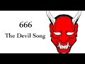 ☣ The Devil Song ☣ 666- Dance With The Devil ☣
