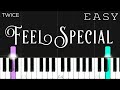 TWICE - Feel Special | EASY Piano Tutorial