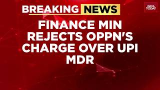 'No Foreign Influence Behind 0.4% MDR': Finance Ministry Refutes Opposition Claims | Breaking News