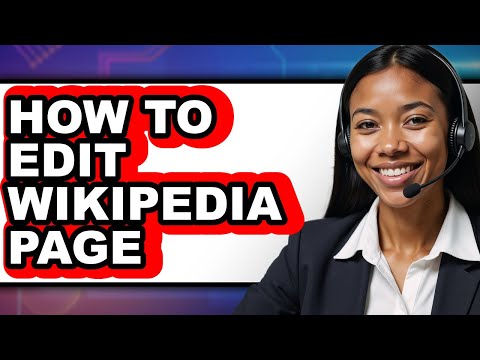 How to Edit Wikipedia Page - Full Guide