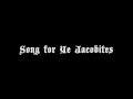 Song for Ye Jacobites 
