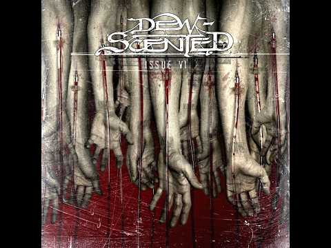 DEW-SCENTED - Issue VI/Reissue 2005/2010 full album