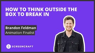 How To Think Outside The Box With Your Craft | Brandon Feldman