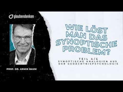 Wie löst man das synoptische Problem? Teil 4 + 5 Gedächtnispsychologische Analogien und eine Antwort
