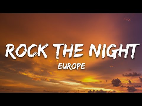 Europe - Rock the Night (Lyrics)