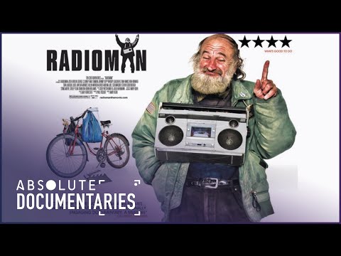 Radioman: The Most Famous Homeless Person On Earth