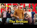 The Archies Movie REVIEW in Tamil (தமிழ்) | Netflix Movie | Hifi Hollywood #thearchiesreviewtamil