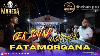 Download lagu CEK SOUND MAHESA MUSIC - FATAMORGANA - LIVE SIDOARJO mp3 Download lagu CEK SOUND MAHESA MUSIC - FATAMORGANA - LIVE SIDOARJO mp3