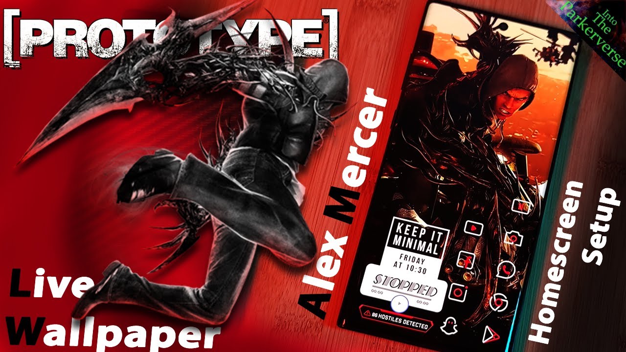 Prototype - Alex Mercer - Live Wallpaper & Android setup - Customize your Homescreen - EP54