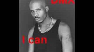 DMX - I Can I Can