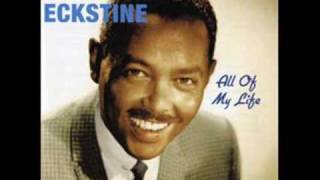 Billy Eckstine - "Because you're mine"