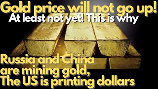 Why the price of gold will not go up?  currency wars,  buy silver at spot price, USA vs Russia