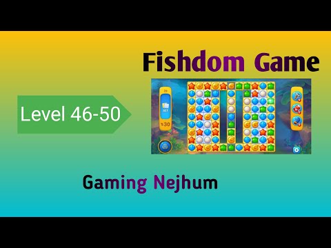 How to upgrade Fishdom Level 46-50 | Fishdom Level upgrade