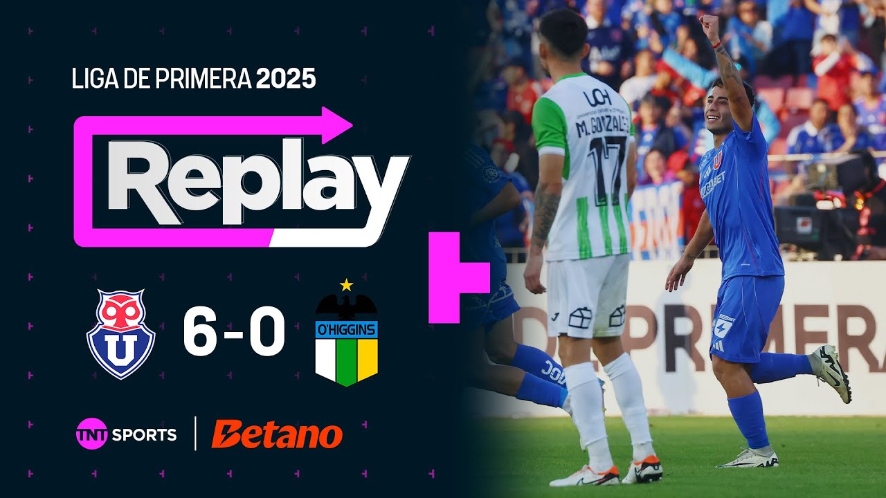 TNT Sports Replay | Universidad de Chile 6 - 0 O'Higgins | Fecha 13