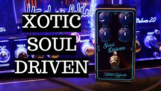 Xotic Effects Soul Driven - What To Know & Where To Buy Xotic Effects Soul Driven - What To Know & Where To Buy