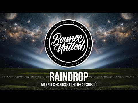 Marnik x Harris & Ford - Raindrop (feat. Shibui)