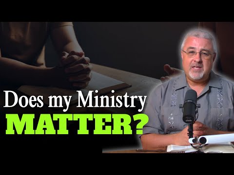 Does My Ministry Matter? | Dr. Conrad Vine