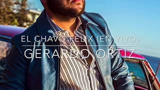 El chavo felix En Vivo (Corridos 2021) Gerardo Ortiz