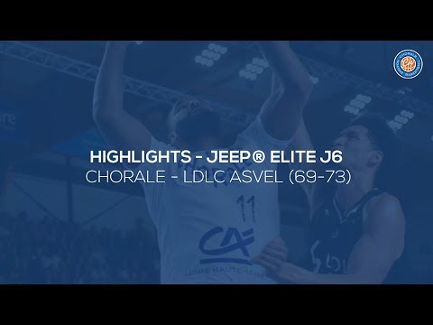 2019/20 Highlights Chorale - LDLC ASVEL (69-73, JE J6)