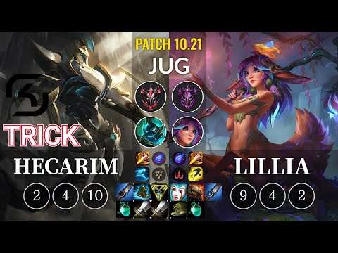 SK Trick Hecarim vs Lillia Jungle - KR Patch 10.21