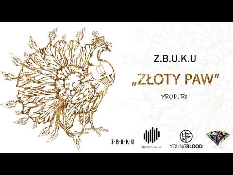 ZBUKU - Złoty Paw (prod. RX) (Young Blood Mixtape) // official audio