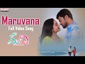 Maruvana Full Video Song Madhi Shreeram Nimmala Richa Joshi Naga Dhanush Sunitha PVR Raja