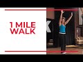 1 Mile Walk Walk At Home