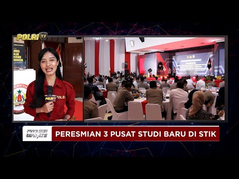 PRESISI UPDATE: LIVE REPORT - STIK LEMDIKLAT POLRI RESMIKAN 3 PUSAT STUDI BARU 27/11/2025 (14.26)
