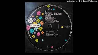 Miquel Brown – Linea Recta (Beeline) 1984