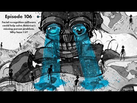 CLICK HERE: Facial recognition software could solve America’s missing person problem. Why hasn’t it?