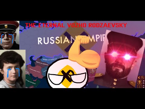 The Eternal Vozhd Rodzaevsky Reunifies RUSSIA! | Red Flood HOI4