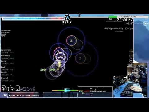 [7.77⭐Live] RyuK | BLANKFIELD - Goodbye [Intense] 94.42% 1154/2516x | Snipe Gayzmcgee {#29 10❌}-osu!