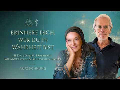 Die 21 Tage Online Experience mit Anke Evertz & Dr. Ingfried Hobert - Start 13. März!