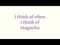 Magnolia Laufey Lyrics