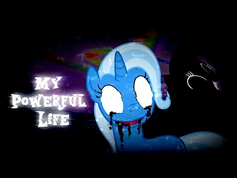 My Powerful Life - Trixie VS Twilight & Starlight (My Version) (MLP: Darkness is Magic V3) (UNUSED)