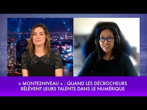 "Monte2niveau" : quand les décrocheurs révèlent leurs talents dans le numérique