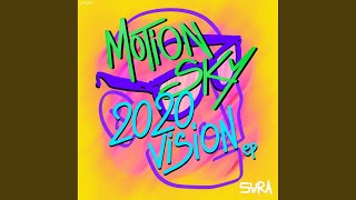 Motion Sky - 2020 Vision video
