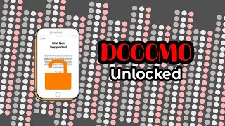 Unlock Docomo NTT - FREE!